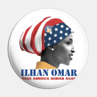 Ilhan Omar Make America Human Again Pin