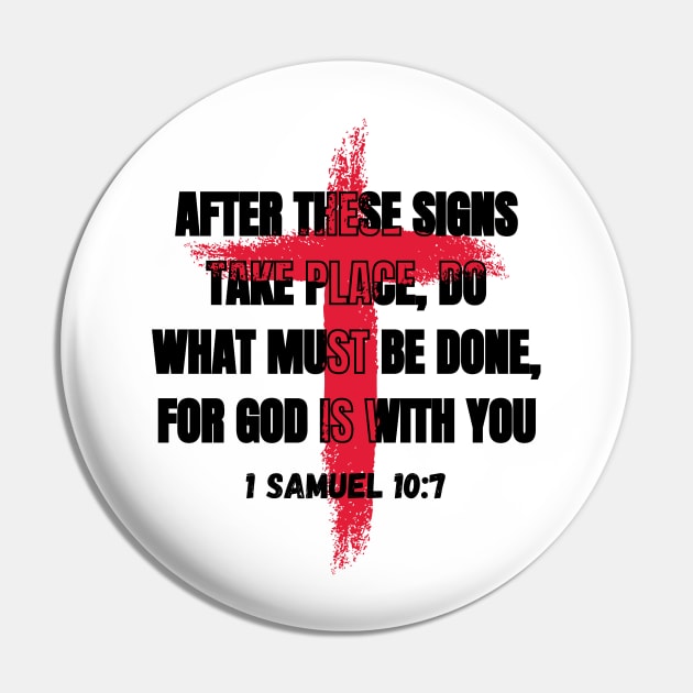 After these signs take place, do what must be done, for God is with you Pin by Tony_sharo