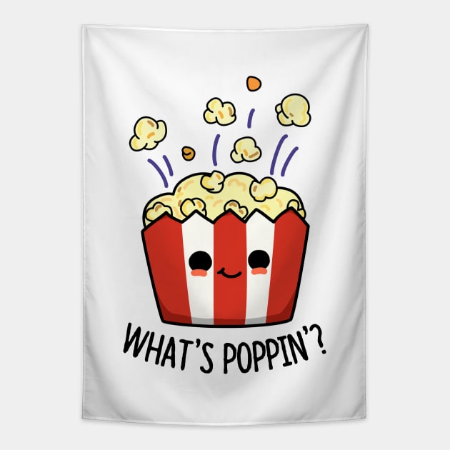 What's Poppin Cute Popcorn Pun Tapestry by punnybone