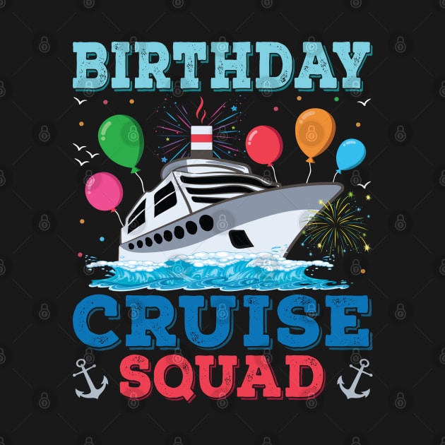 Birthday Cruise Squad Birthday Party Tee Cruise Squad 2023 by Sowrav