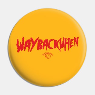 Way back running wild Pin