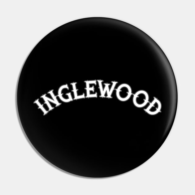 Inglewood ))(( South Central Los Angeles California Pin by darklordpug