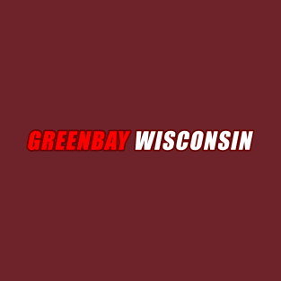 Green Bay Wisconsin T-Shirt