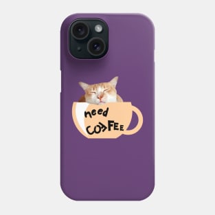 Need Coffee (Orange Cup) Phone Case