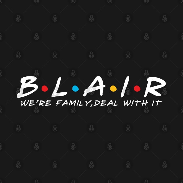 The Blair Family Blair Surname Blair Last name by TeeLogic