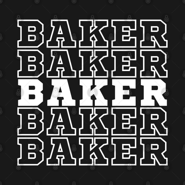 Baker. by CityTeeDesigns