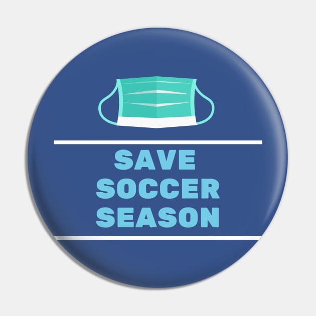 Save Soccer Season Pin by TeesByTay