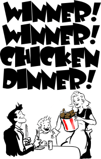 WINNER! WINNER! CHICKEN DINNER! Magnet