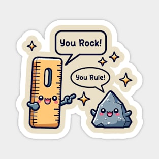 You Rock You Rule Funny Kawaii Ruler Rock Magnet