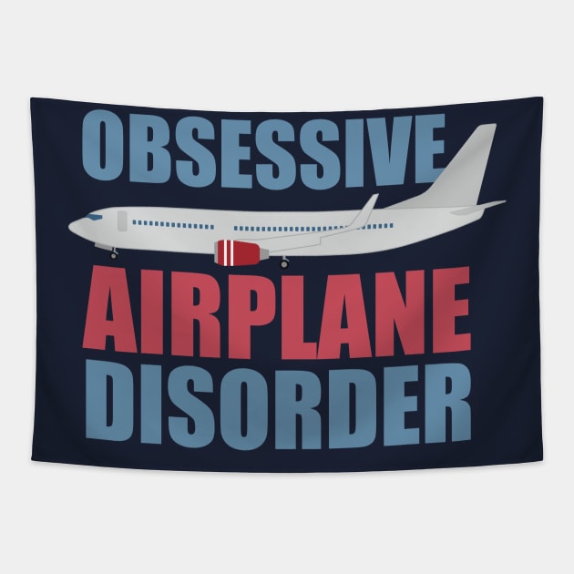 Funny Obsessive Airplane Disorder Tapestry by epiclovedesigns