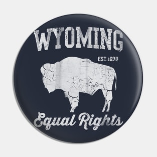 Wyoming Equal Rights Pin