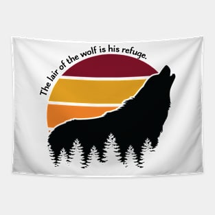 The Lair of the Wolf is his Refuge Retro Sunset Tapestry