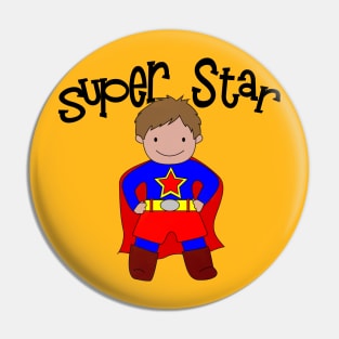 I'm A Super Star Kid Pin