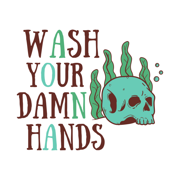 Wash Your Hands Shirt Disease Virus Shirt Infection Sick Clean Gift Hygiene Shirt Soap Doctor Nurse Cute Funny Gift Sarcastic Happy Fun Inspirational Motivational Birthday Present by EpsilonEridani