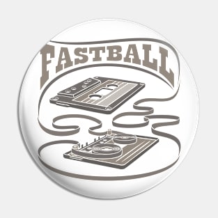 Fastball Exposed Cassette Pin