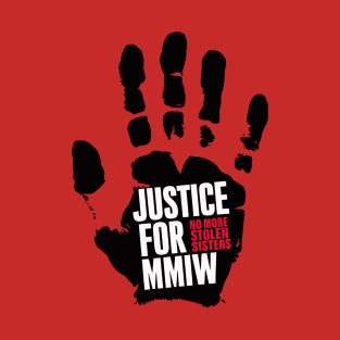 justise for mmiw No More Stolen Sisters T-Shirt