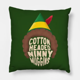 Ninny Muggins Pillow