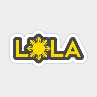 Lola - Grandmother - Filipino Flag Sun Magnet