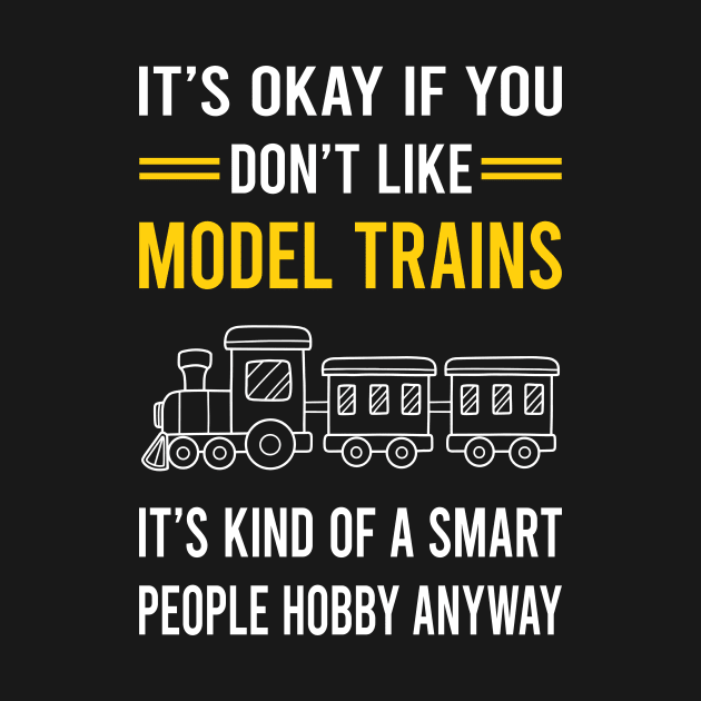 Smart People Hobby Model Train Trains Railroad Railway by Good Day