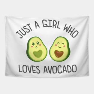 Just A Girl Who Loves Avocado Tapestry