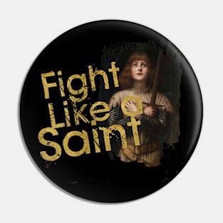 St Joan of Arc Am Not Afraid I Was Born Do This Saint Pin