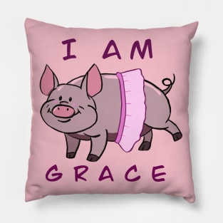 I am grace Pillow