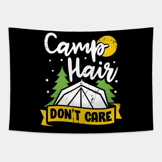 Camp Hair Don't Care Camping Girl Camper Gift Tapestry by Dolde08