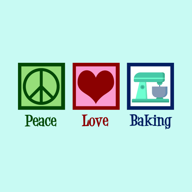 Peace Love Baking by epiclovedesigns
