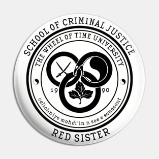 The Wheel of Time University - School of  Criminal Justice (Red Sister) Pin