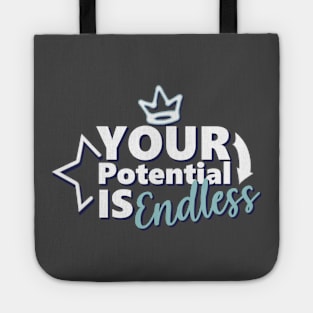 Motivational Quotes | Your Potential is Endless Tote