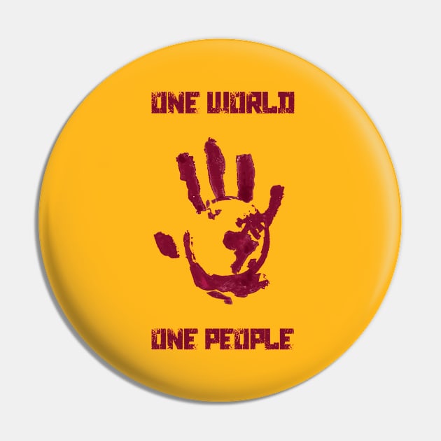 ONE WORLD ONE PEOPLE Pin by Karambola