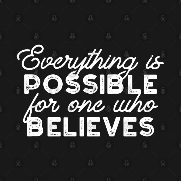 Everything is possible for one who believes Mark 9:23 v2 by FlinArt