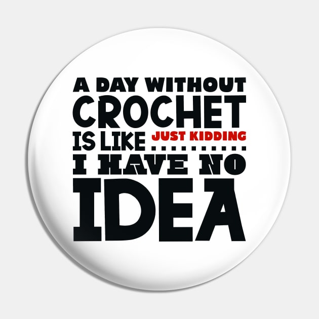 A day without crochet is like Pin by colorsplash