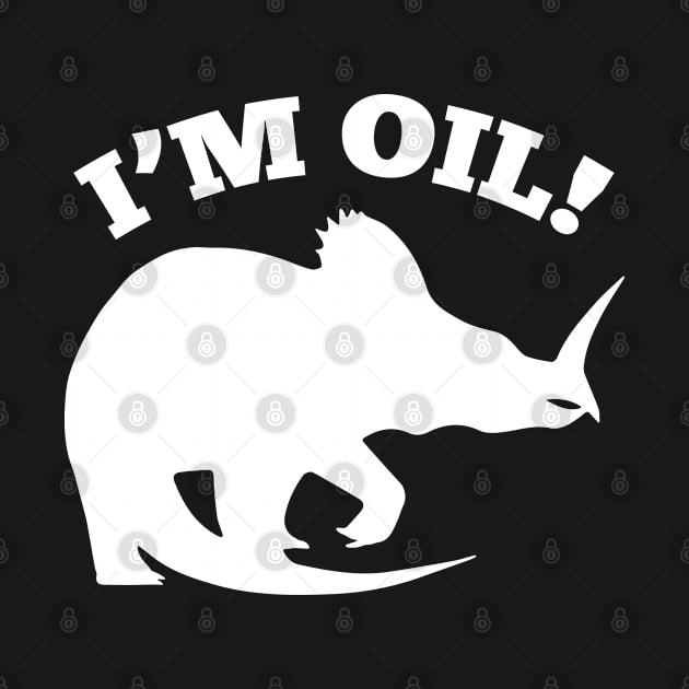 I'm Oil! by AmazingVision
