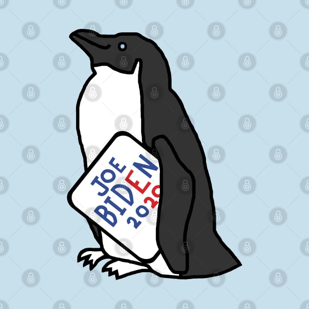 Penguin with Joe Biden 2020 Sign by ellenhenryart