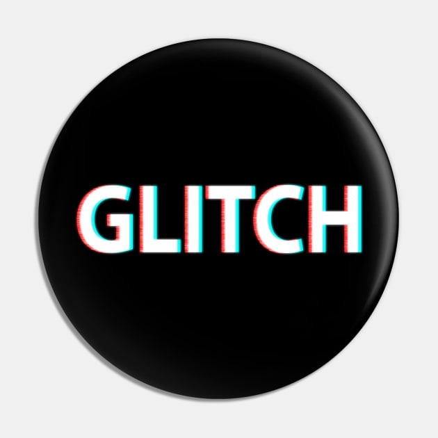 GLITCH Pin by wildvinex