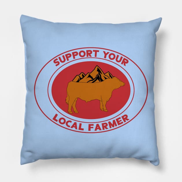 Support Your Local Farmer Pillow by Oiyo