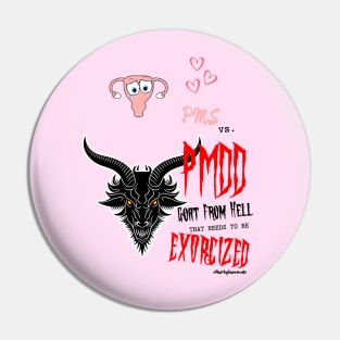 PMS vs PMDD Goat From Hell | PMDD Awareness Pin