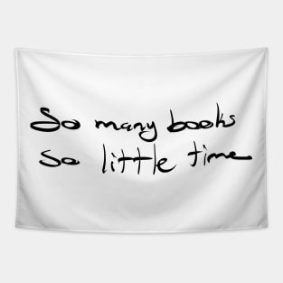 So many book, so little time Tapestry