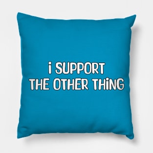 Your Support Matters Pillow