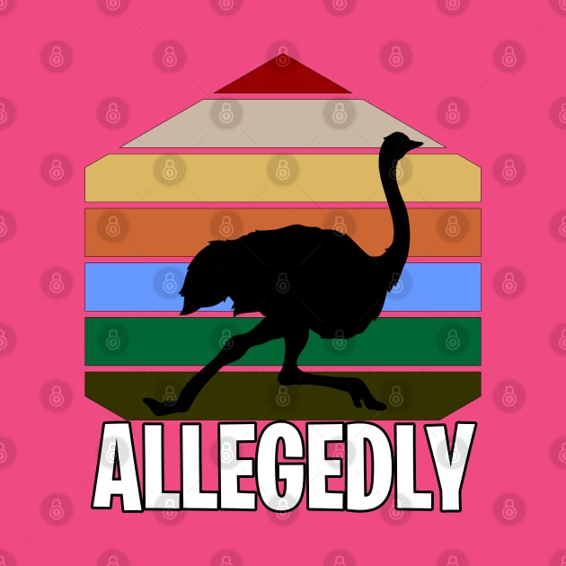 Allegedly Funny Ostrich by Orlind