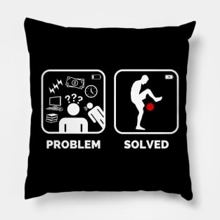 Freestyle Football Problem Solved Pillow
