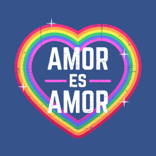 Amor es Amor - rainbow heart design T-Shirt