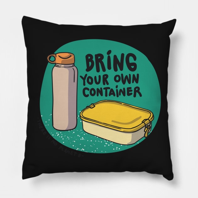 Bring Your Own Container Pillow by Gernatatiti