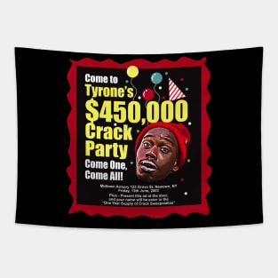 Tyrone Biggums 450,000 Party Ad Tapestry