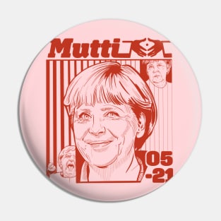 Mutti Merkel - red Pin