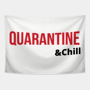 Quarantine and Chill Tapestry