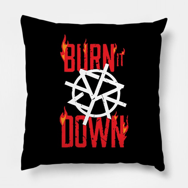 Burn It Down Pillow by lightsdsgn