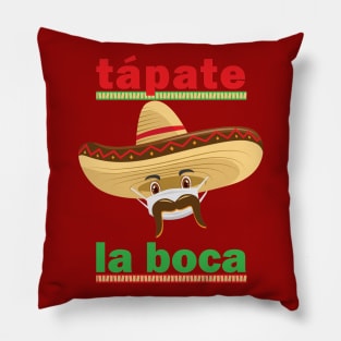 Tápate la Boca Pillow