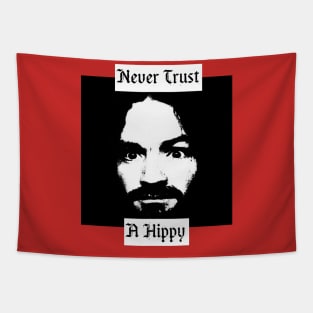 Never Trust A Hippy Tapestry